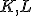 \small K,L