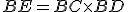 \small BE=BC \times BD 