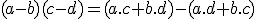 \small (a-b)(c-d)=(a.c+b.d)-(a.d+b.c) 