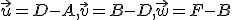 \small  \vec u = D - A,\vec v = B - D,\vec w = F - B 