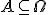 \small A \subseteq \Omega